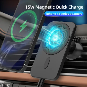 15W Magnētisko Bezvadu Automašīnas Lādētājs Mount iPhone 12 Pro Max Mini Ātra Uzlāde Bezvadu Lādētāju, Automašīnas Gaisa Ventilācijas Tālruņa Turētājs