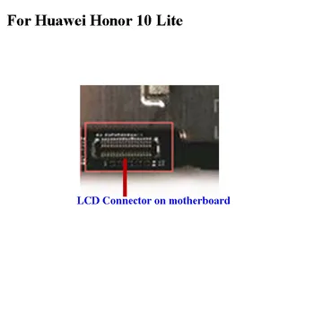 2GAB ražošanas procesu kontroles savienotājs Huawei Honor 10 Lite 10lite LCD ekrānu flex kabeli uz mainboard mātesplati Par Honor10 lite