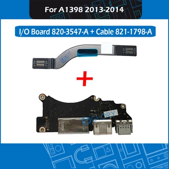A1398 I/O Board 820-3547-Kabeļu 821-1798-A MacBook Pro Retina 15