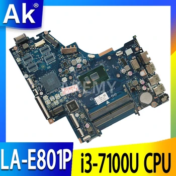 AKemy CSL50/CSL52 CKL50 LA-E801P UMA Mātesplati 924749-601 i3-7100U CPU HP 15-bs 15-bs001cy 15-bs060wm 15-bs651sa portatīvie datori