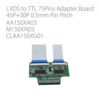 BX-HC-189 LVDS uz TTL Adapteris valdes 45P+30P 2ch 8bit ražošanas procesu kontroles 75Pins 0.5 mm, 15 collu 1024 x 768 LCD AA150XA03 M150XN03 CLAA150XG01