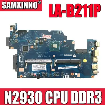 E5-511, pamatplate (mainboard) par Acer klēpjdatoru Z5WAL LA-B211P Rev:1.0 NBMPL11001 ar CPU:N2930 DDR3 testa OK