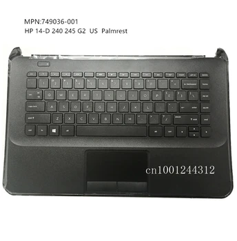 Jaunā HP 240 245 G2 14-14 d-d(xxxxx) Palmrest lielo burtu Tastatūras Bezel Segtu Touchpad MUMS 749036-001