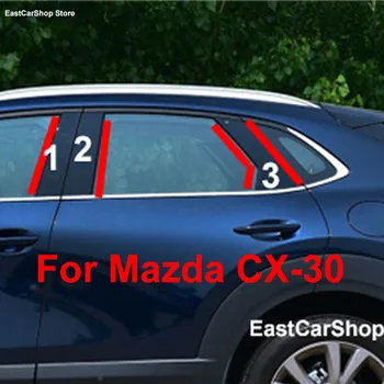 Priekš Mazda CX-30 CX 30 2019 2020 2021 Automašīnu Durvju Logu Vidējā Slejā, Melns, Apdare aizsargjosla DATORU Piederumi Uzlīmes