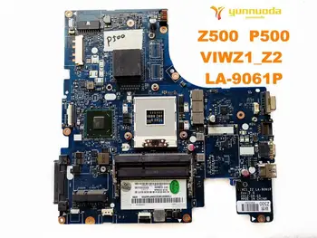 Sākotnējā Lenovo Z500 klēpjdators mātesplatē Z500 P500 VIWZ1_Z2 LA-9061P pārbaudītas labas bezmaksas piegāde