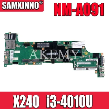 VIUX1 NM-A091 Lenovo Thinkpad X240 grāmatiņa pamatplates CPU i3 4010U pārbaudes darbu FRU 00HM949 04X5156 00HM944